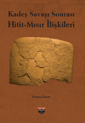 Hittite-Egyptian Relations After the Battle of Kadesh