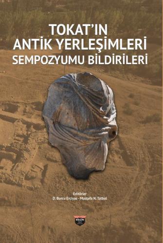 Proceedings of the Symposium on Ancient Settlements in Tokat
