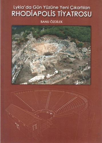 Newly Unearthed Rhodiapolis Theatre in Lycia