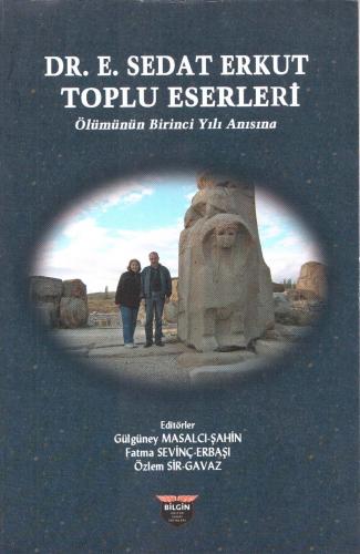 Collected Works of Dr. E. Sedat Erkut